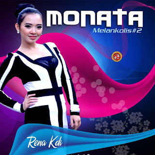 Lagu Koplo RENA MONATA (KDI) Full Album Monata Melankolis 2