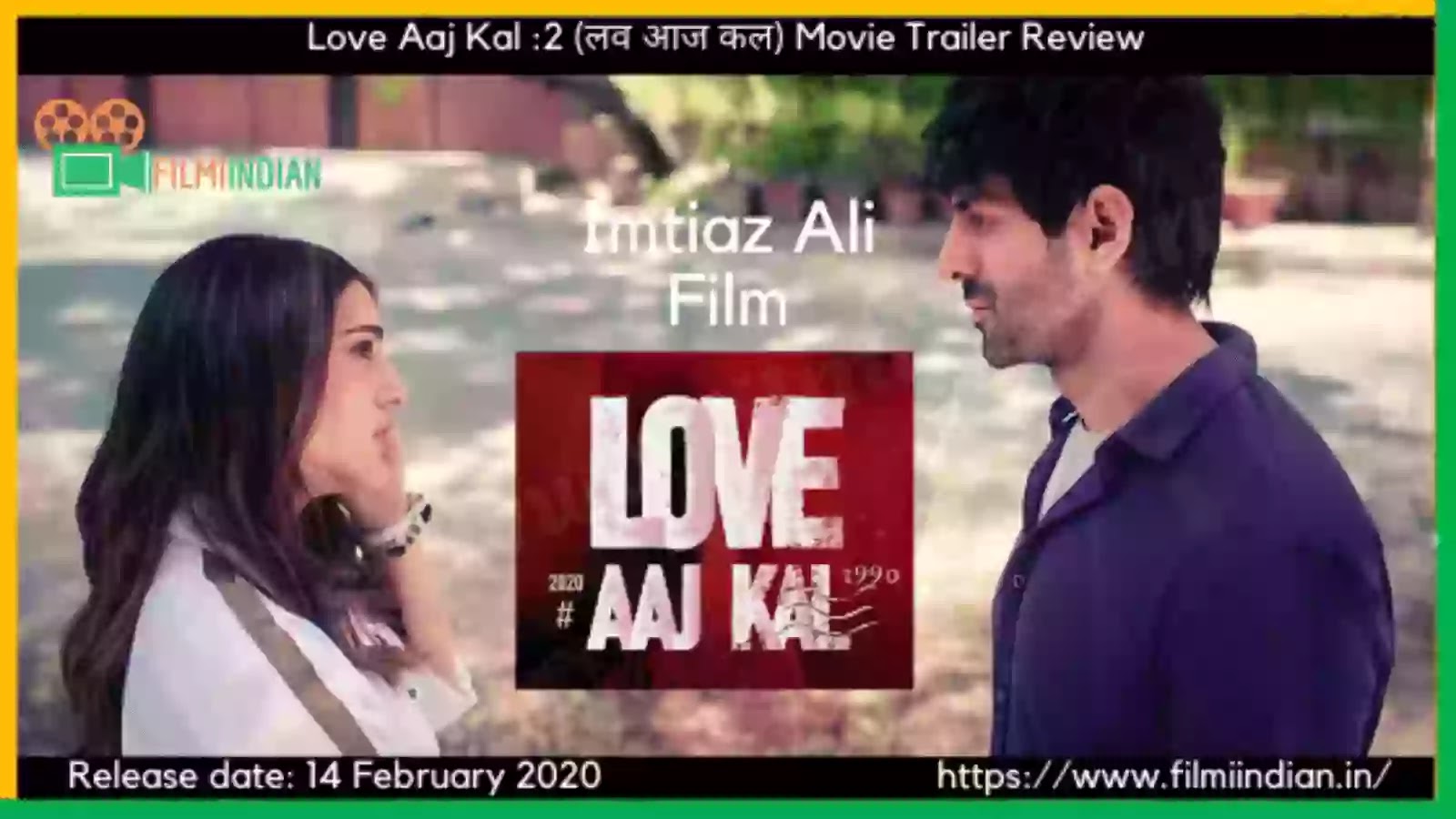 Love Aaj Kal : 2 (2020) : Movie Trailer : Best and Honest Review Love Aaj Kal : 2 (2020) : Movie Trailer : Best and Honest Review