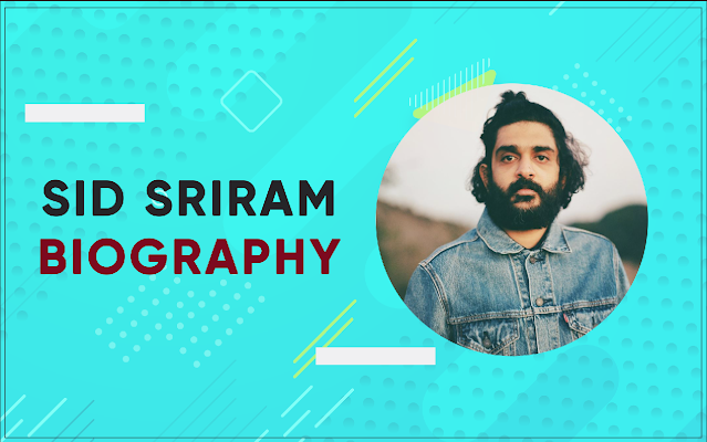 Sid Sriram: Biography