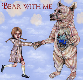 bear with me bear with me