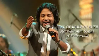 Best songs of Kailash kher