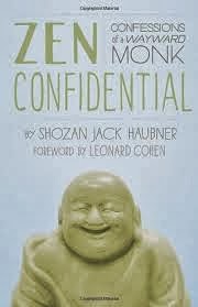 Zen Confidential, Confessions of a Wayward Monk