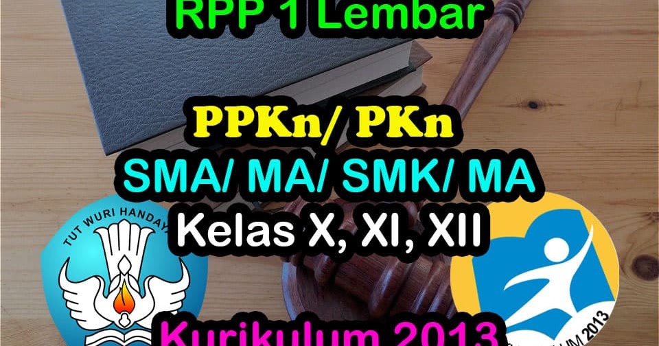 Rpp 1 Lembar Pkn Sma Smk Kurikulum 2013 Revisi 2020 Muttaqin Id Rpp 1 Lembar Pkn Sma Smk Kurikulum 2013 Revisi 2020 Muttaqin Id