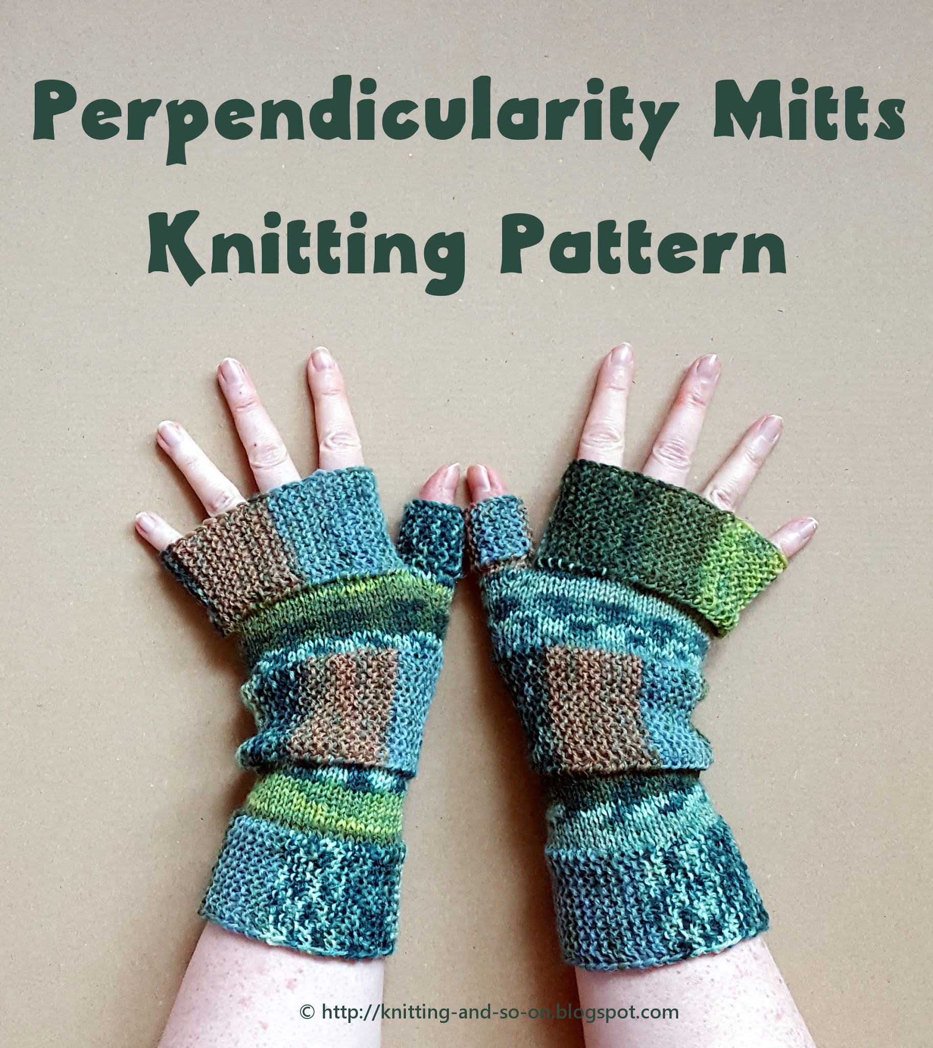 Knitting and so on Fingerless Gloves