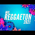 DESCARGAR MIX REGGAETON 2021 - LO MAS NUEVO 