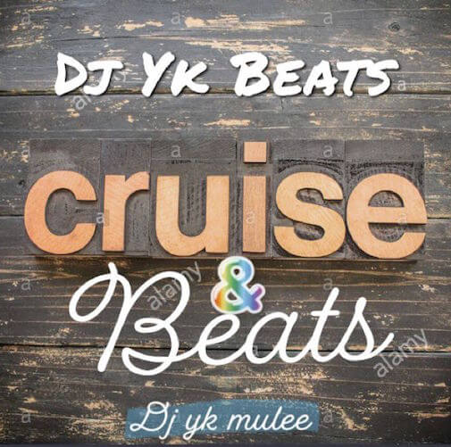 FREE BEAT DJ YK Cruise & Beat
