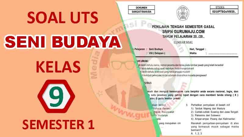 Soal UTS / PTS Seni Budaya Kelas 9 Semester 1 dan Kunci Jawaban Tahun