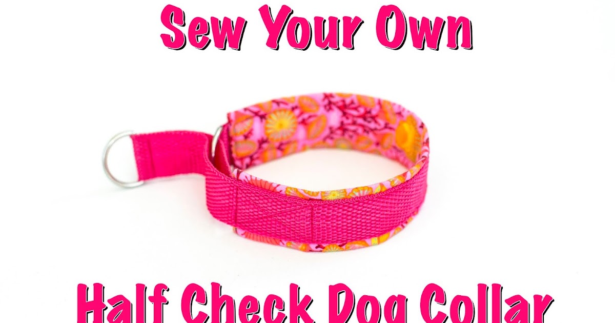 Pink Pony Design Sew Your Own Half Check Dog Collar Tutorial
