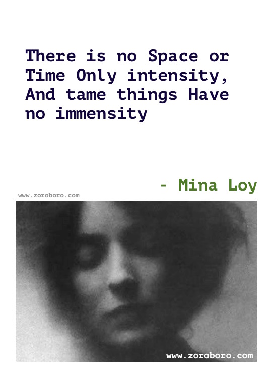 Mina Loy Quotes, Mina Loy Poems, Mina Loy Love Poetry, Poems Of Mina Loy, Women Quotes, Feminism Quotes, Life Quotes, Mina Loy