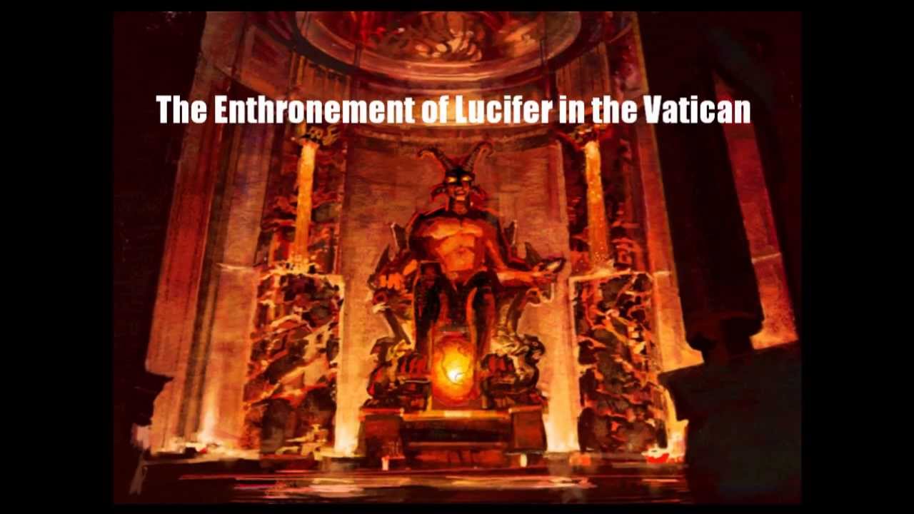 LUCIFER ENTHRONEMENT IN THE VATICAN