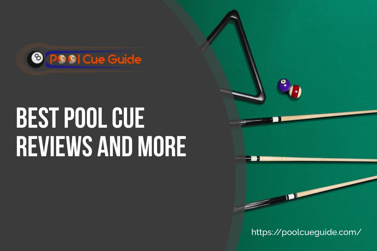 How to pick the right pool cue?