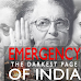 ఎమర్జెన్సీ – ఓ చీకటి అధ్యాయం - Emergency: The Darkest Page Of India