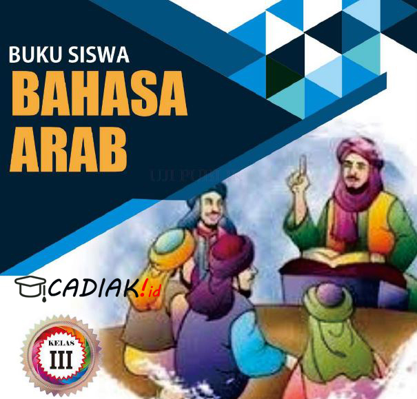 Buku Bahasa Arab Kelas 3 Mi Kurikulum 2013 Revisi 2019 PDF