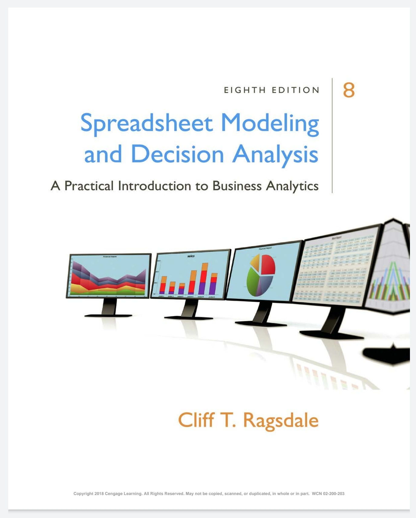 Spreadsheet Modeling & Decision Analysis A Practical Introduction to