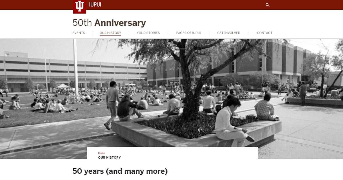 Iupui Celebrates 50Th Anniversary Of Founding College Campus Information
