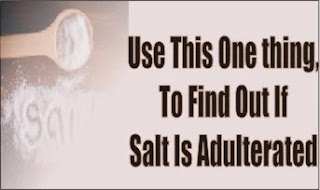 Use This One thing, To Find Out If Salt Is Adulterated