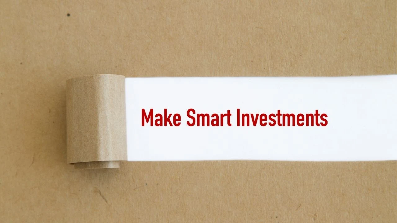 Make Smart Investment Decisions