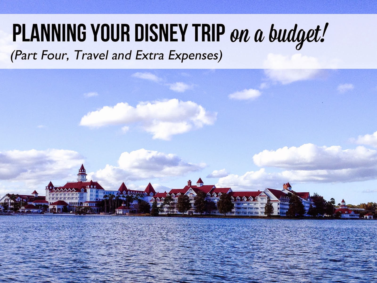 emily s photo blog disney world planning your trip on a budget