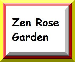 Zen Rose Garden