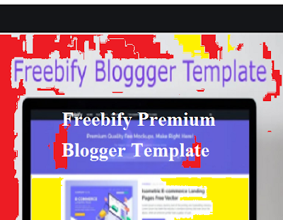 Premium Free Blogger Theme- Freebify Premium Blogger Template Download