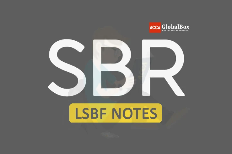 SBR | LSBF Notes,  ACCA Notes, SBR Notes, , Accaglobalbox, acca globalbox, acca global box, accajukebox, acca jukebox, acca juke box,