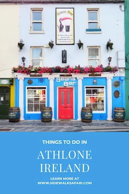 Things to do in Athlone Ireland