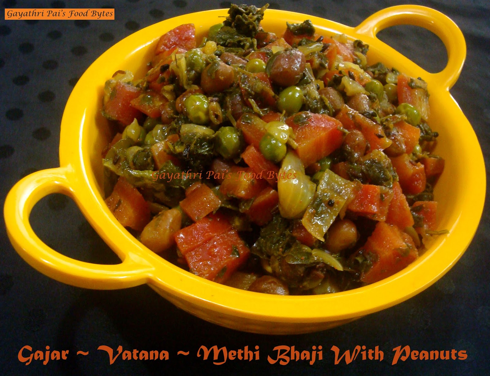 Gayathri Pai's Food Bytes Carrot Green Peas Methi Bhaji.