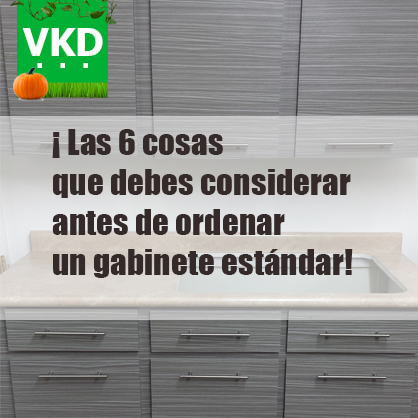 ¡ Las 6 cosas que debes considerar antes de ordenar un gabinete estándar!