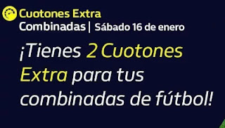 william hill Cuotones Extra Combinadas 16-1-2021 william hill Cuotones Extra Combinadas 16-1-2021
