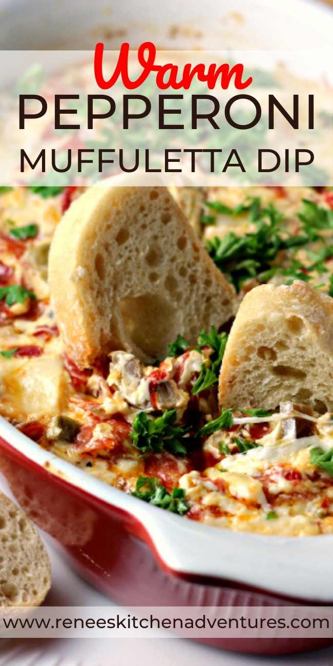 Hot Pepperoni Muffuletta Dip Renee's Kitchen Adventures