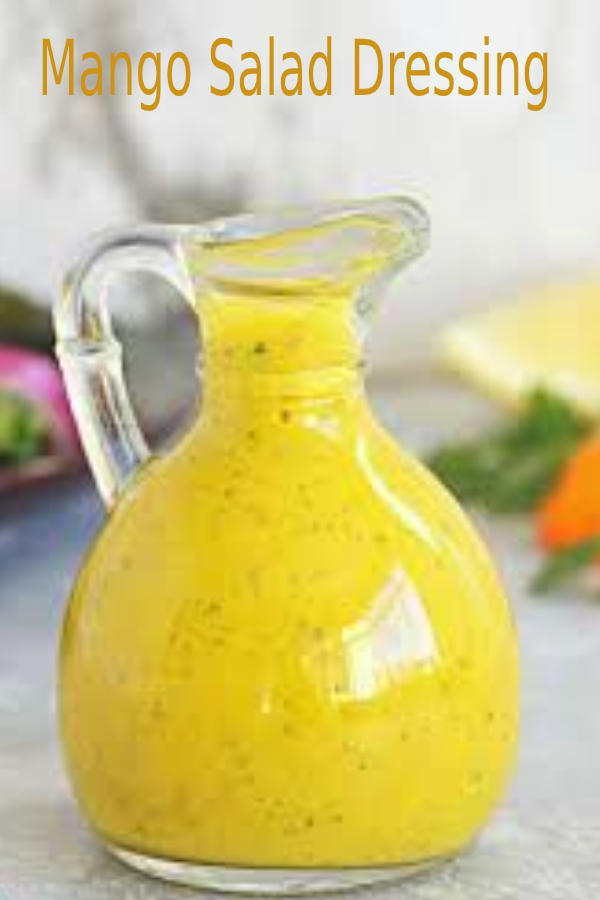 Mango Salad Dressing happy cook
