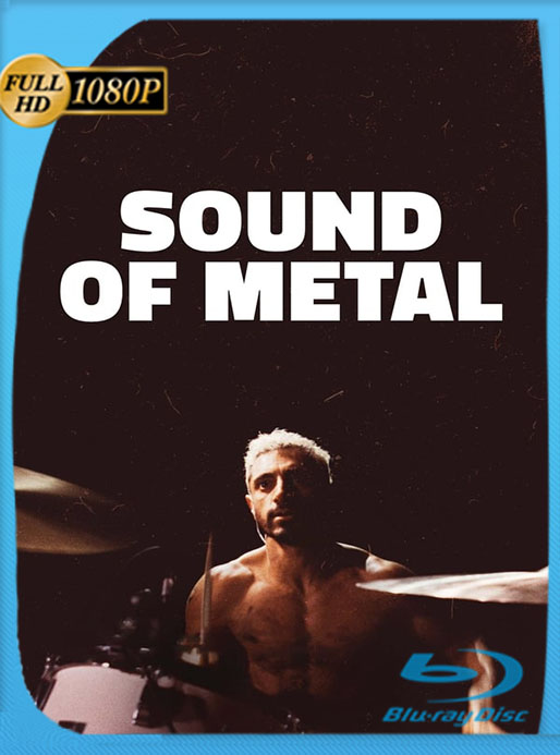 El Sonido del Metal (2019) 1080p WEB-DL  Latino [GoogleDrive] [tomyly]
