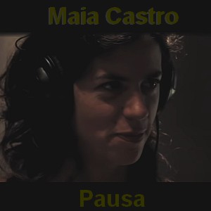 Maia Castro – Pausa
