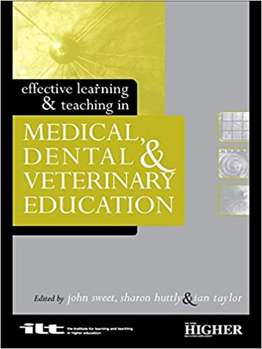 Effective Learning and Teaching in Medical, Dental and Veterinary Education