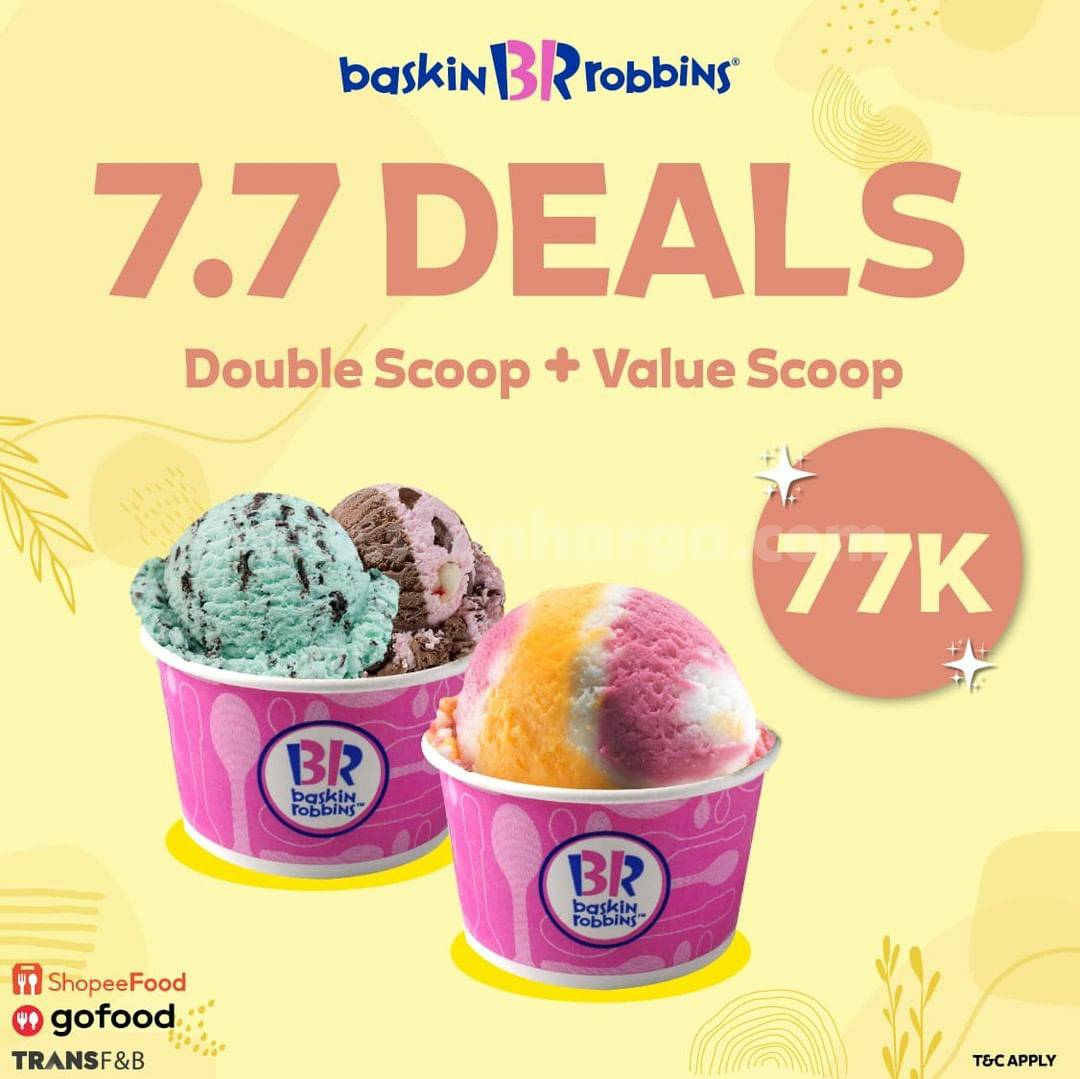 Baskin Robbins Promo Super Deal 7.7 scanharga