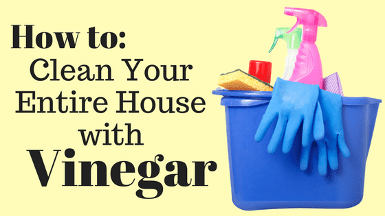 10 Old Tricks With Vinegar For The Whole House