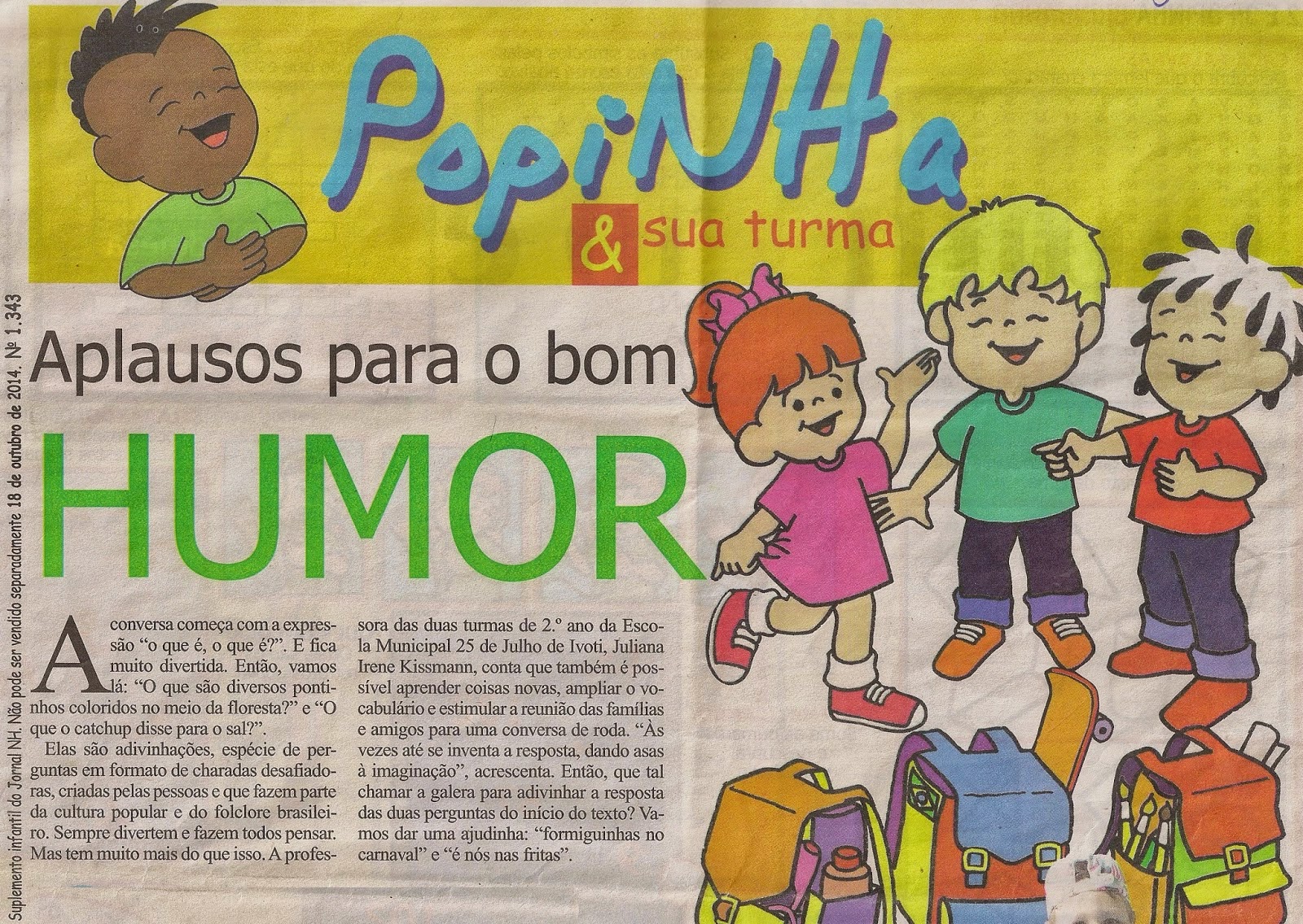 Escola Municipal de Ensino Fundamental 25 de Julho 2º Ano no encarte da Popinha Jornal NH (18 Escola Municipal de Ensino Fundamental 25 de Julho 2º Ano no encarte da Popinha Jornal NH (18