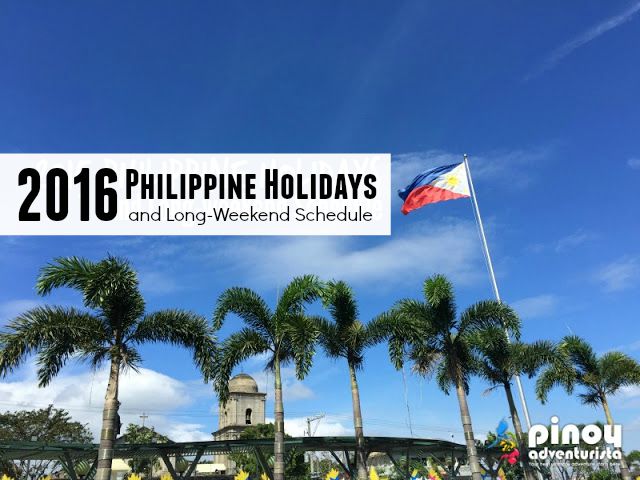 2016 Philippine Holidays and Long-weekend Schedule