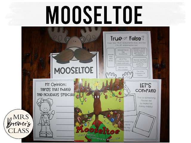 Mooseltoe book activities unit with Common Core aligned literacy activities and a craftivity for Kindergarten and First Grade