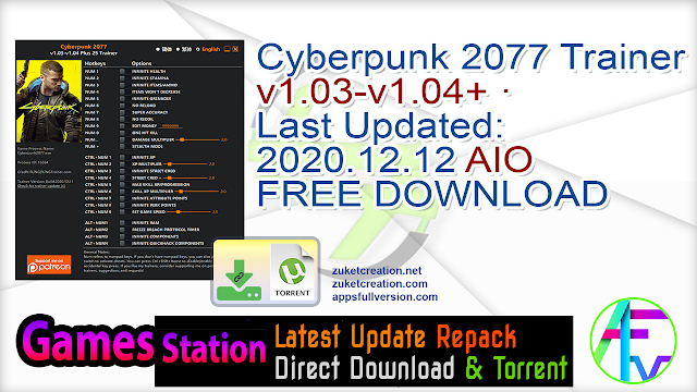 Cyberpunk 2077 Trainer v1.03-v1.04+ · Last Updated 2020.13.12 AIO FREE DOWNLOAD