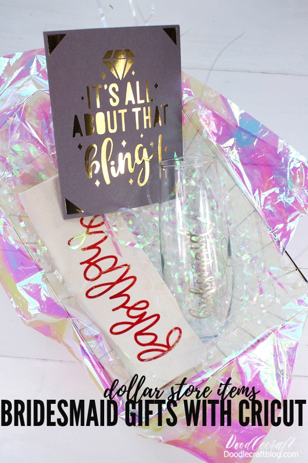 Make a fabulous gift basket for the bridemaids and other wedding party with supplies from the dollar store.