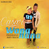 Audio | Casar Baby - Wananuna | Mp3 Download