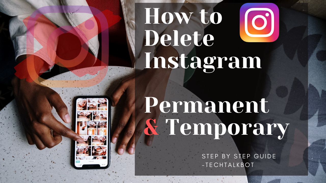 How Do I Delete my Instagram Account
