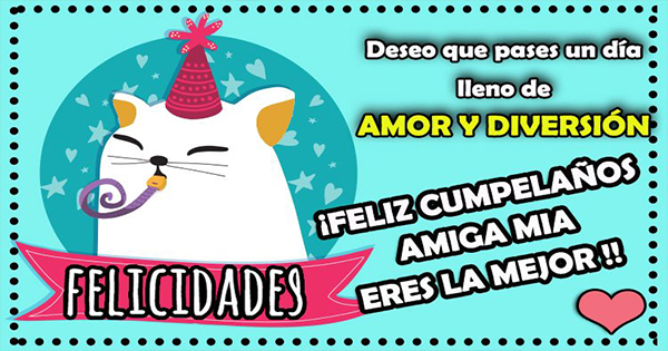 🥳 Imágenes y Tarjetas de Feliz Cumpleaños Amiga