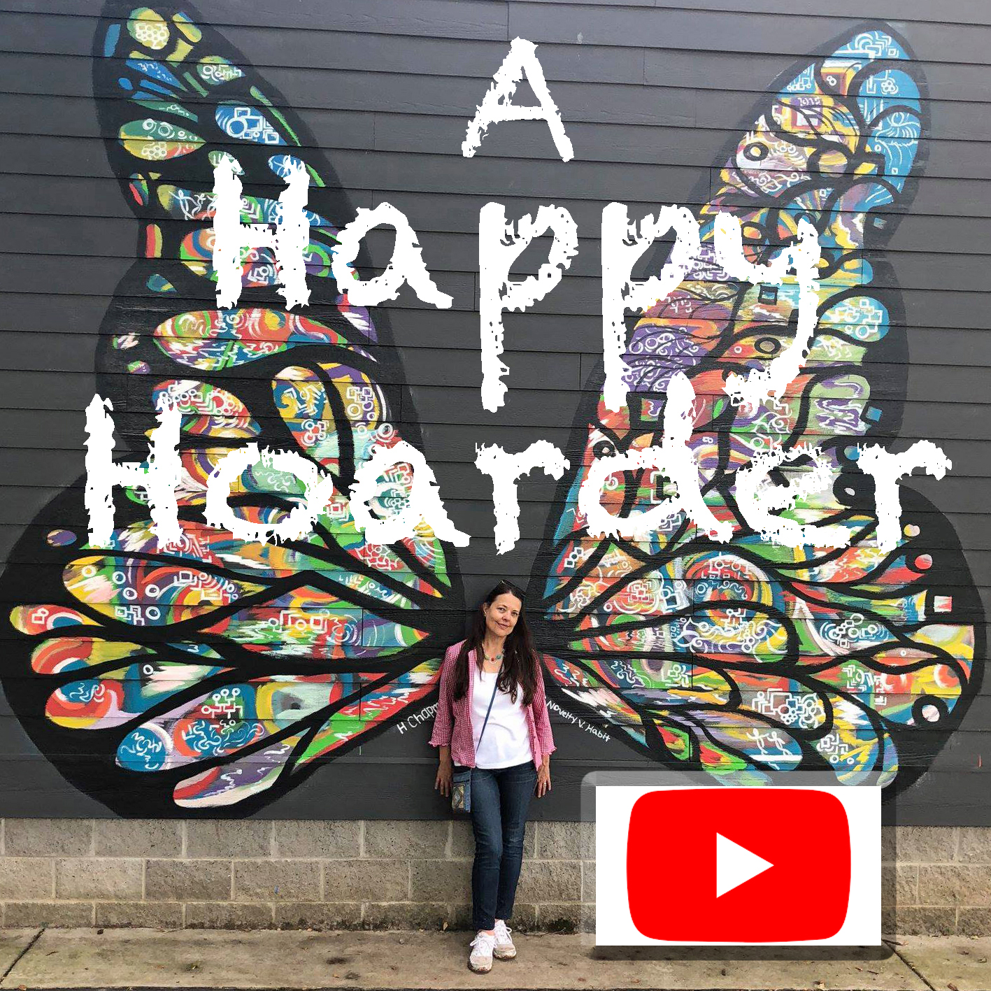 A Happy Hoarder on YouTube