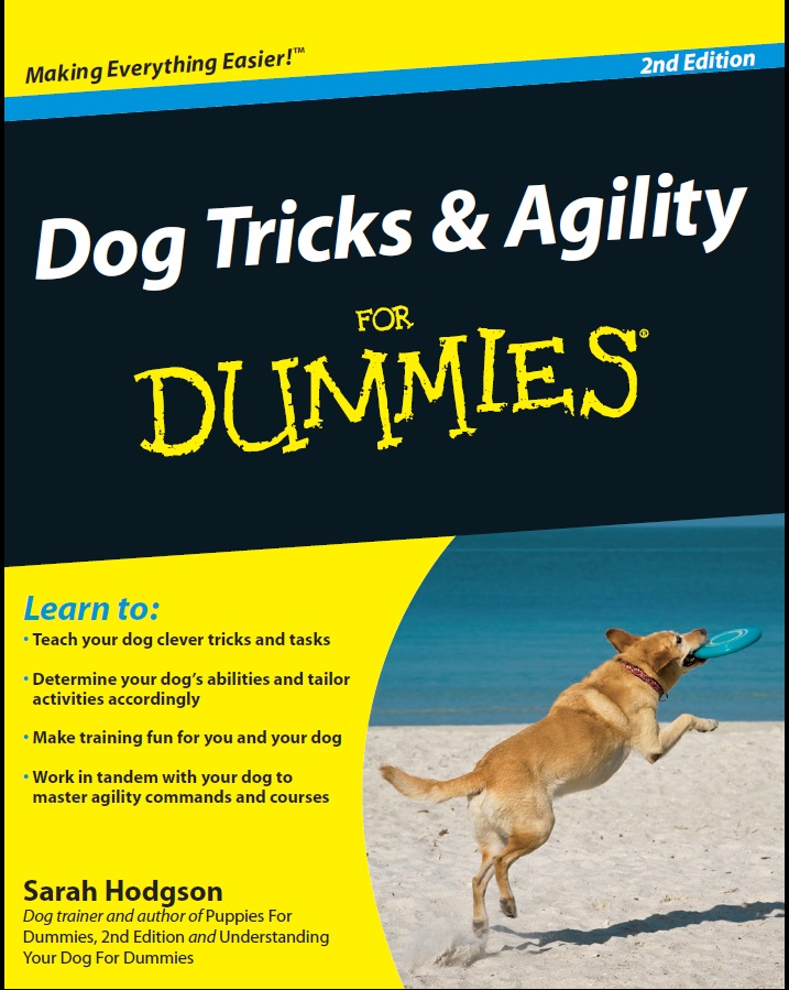 Dog Tricks and Agility For Dummies, 2nd Edition