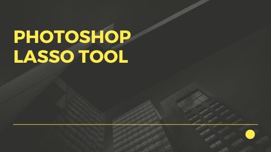 Photoshop Lasso Tools | Remove background With Lasso Tools