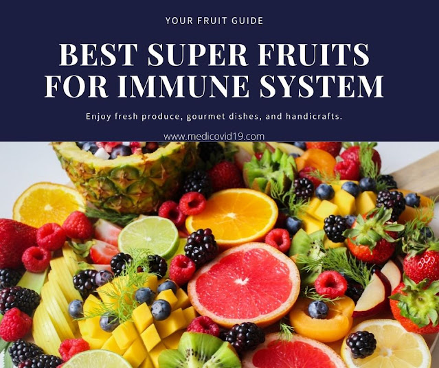 25 Best Super fruits for Immune system Strengthening