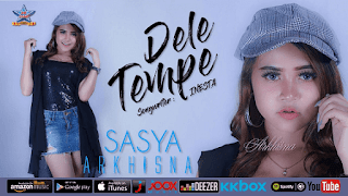 Lirik Lagu Dele Tempe - Sasya Arkhisna