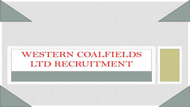 Western Coalfields Ltd Recruitment 2020